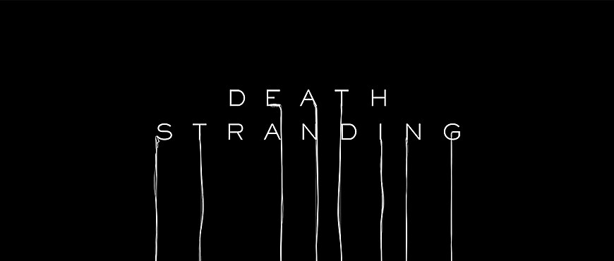 9 تفاصيل جديدة عن Death Stranding