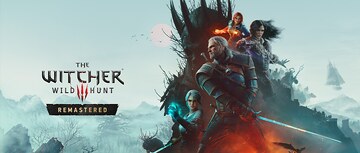 The Witcher 3: Songs of the Past Gets a New Gameplay Showcase and a Remastered Version Announced for Current-Generation Platforms