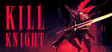 KILL KNIGHT -  للبيع في مصر من خلال Games2Egypt