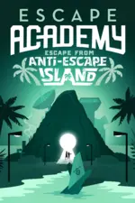 Escape Academy: Escape From Anti-Escape Island