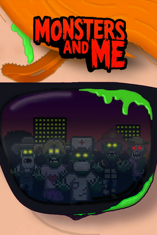 Monsters and Me 🧟‍♂️🤷‍♂️