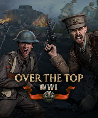 Over The Top: WWI