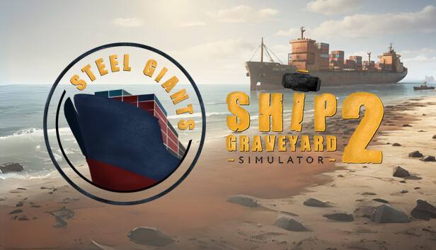 Ship Graveyard Simulator 2 - Steel Giants DLC  for sale in Egypt from Games2Egypt