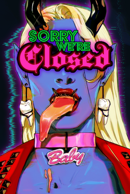 Sorry We're Closed