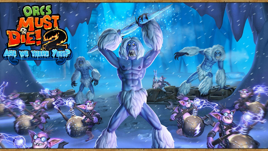 Orcs Must Die! 2 - Are We There Yeti? – image 9