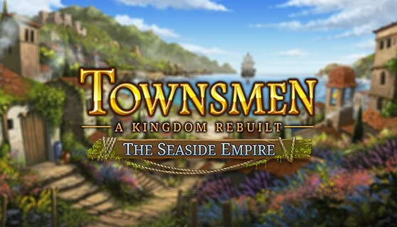 Townsmen - A Kingdom Rebuilt: The Seaside Empire – image 3