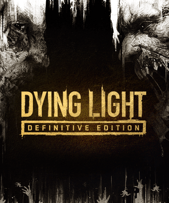 Dying Light: Definitive 10th Anniversary Edition