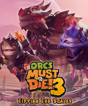 Orcs Must Die! 3 - Tipping the Scales DLC  للبيع في مصر من خلال Games2Egypt