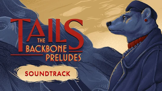 Tails: The Backbone Preludes Soundtrack -  للبيع في مصر من خلال Games2Egypt